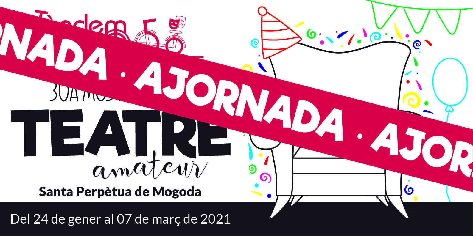 AJORNADA   30a Mostra de Teatre Amateur de Santa Perpetua de Mogoda